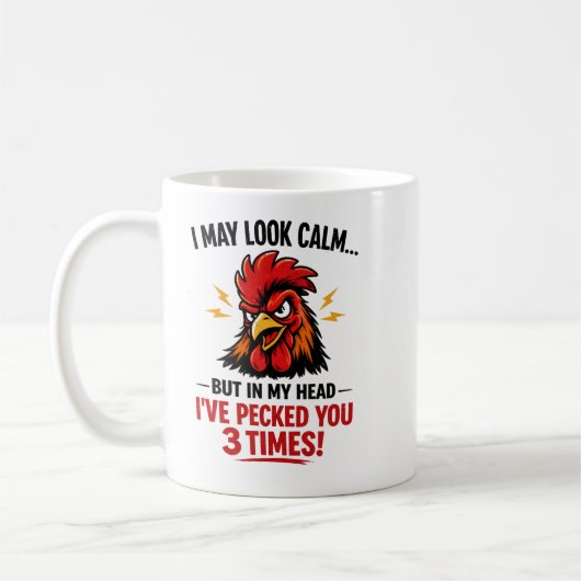 Funny Rooster Coworker Mug | I May Look Calm コーヒーマグカップ (左)