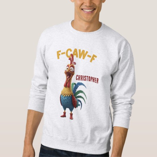 Funny Rooster • Custom Name スウェットシャツ (正面)