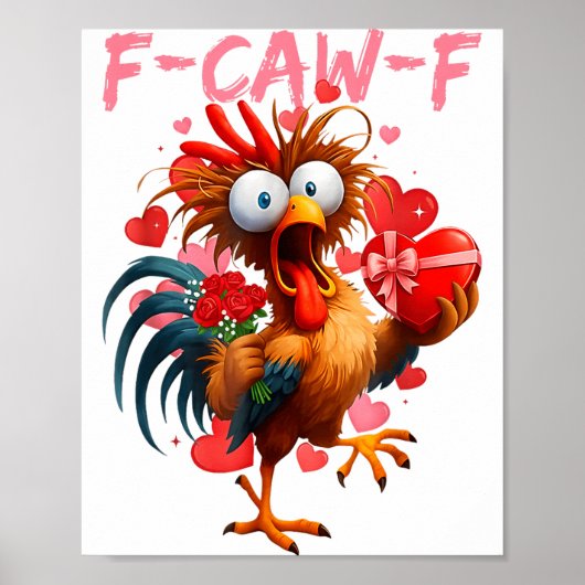 Funny Rooster F-caw-f Valentines Day Chicken Fcawf ポスター (正面)