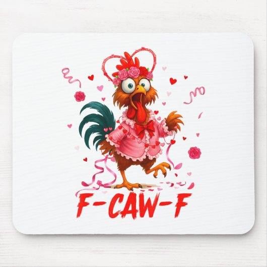 Funny Rooster F-caw-f Valentines Day Chicken Fcawf マウスパッド (正面)
