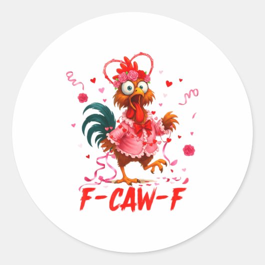 Funny Rooster F-caw-f Valentines Day Chicken Fcawf ラウンドシール (正面)