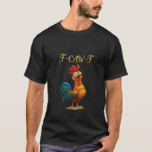 Funny Rooster Meme Tee - Retro Chicken Humor shirt Tシャツ (正面)