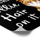 Funny Rough Collies 98% Chance Shirt Has Hair Roug ポスター (角)