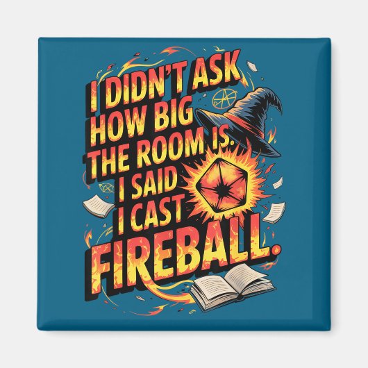 Funny Rpg I Cast Fireball Quote With Wizard Hat An マグネット (正面)