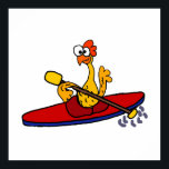 Funny Rubber Chicken kayaking cartoon ポスター<br><div class="desc">Cute funky rubber chicken kayaking cartoon is fabulous for kayakers and chicken lovers and satire lovers.</div>
