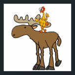 Funny Rubber Chicken Riding Moose Cartoon ポスター<br><div class="desc">Humorous fun unique rubber chicken riding moose cartoon is fantastic for moose lovers and chicken lovers and satire lovers.</div>