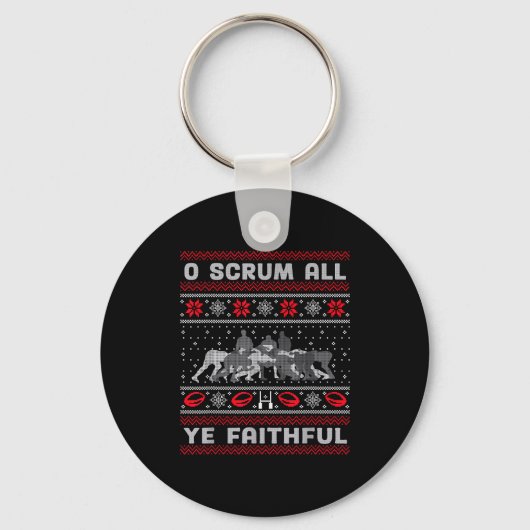 Funny Rugby O Scrum All Ye Faithful Ugly Merry Chr キーホルダー (正面)