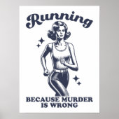 Funny Running Because Murder Is Wrong Retro ポスター (正面)