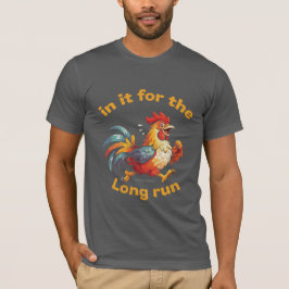 Funny Running Rooster – In It for the Long Run Tシャツ
