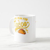 Funny Running Runner Mexican Food Taco Will Run Fo コーヒーマグカップ (正面左)