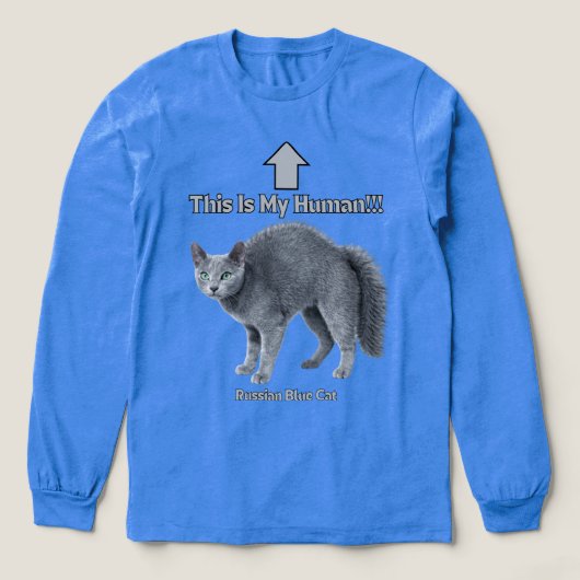 Funny Russian Blue Cat – This Is My Human トライブレンドＴシャツ (デザイン正面)