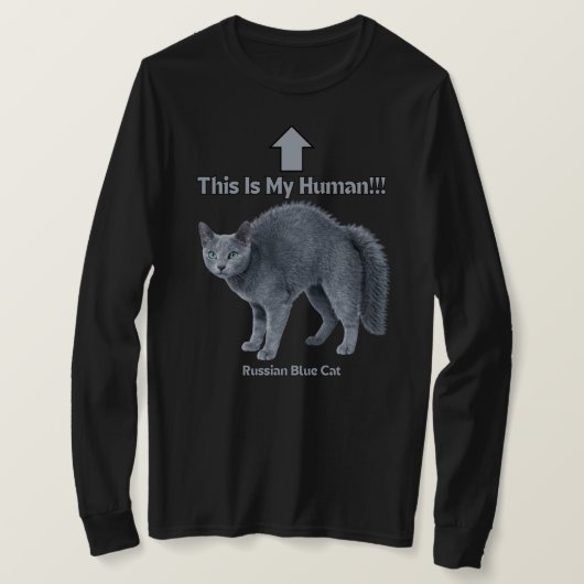 Funny Russian Blue Cat – This Is My Human Tシャツ (デザイン正面)