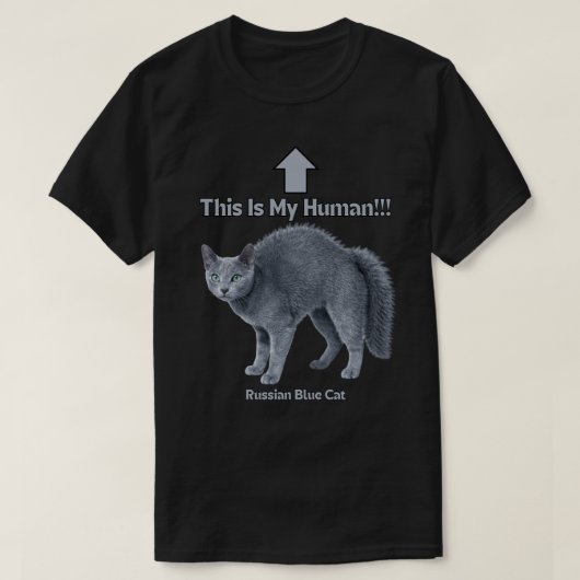 Funny Russian Blue Cat – This Is My Human Tシャツ (デザイン正面)