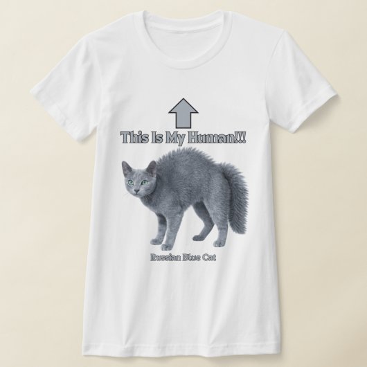 Funny Russian Blue Cat – This Is My Human Tシャツ (レイダウン)