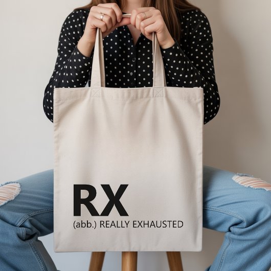 Funny RX Really Exhausted Tote Gift for Lab Techs トートバッグ