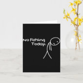 Funny Sad Stickman No Fishing Today Fishing Lovers カード (黄色い花)