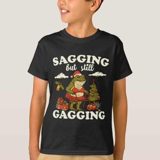 Funny Sagging But Still Gagging Santa Frog Meme Ch Tシャツ (正面)