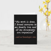 Funny Said No Genealogist Ever Quote Gift  カード (黄色い花)