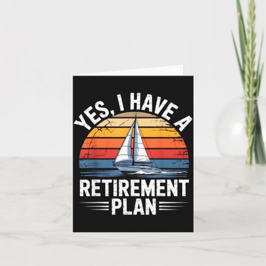 Funny Sailing Retirement Plan Boat Lover Gift  カード (正面)