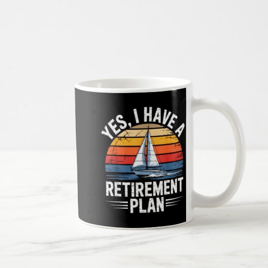 Funny Sailing Retirement Plan Boat Lover Gift  コーヒーマグカップ (右)