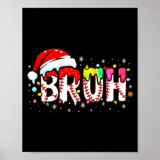 Funny Santa Bruh Baseball Christmas Xmas Meme Paja ポスター (正面)