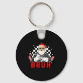 Funny Santa, Bruh Christmas Funny Meme Gift Tee  キーホルダー (正面)