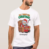 Funny Santa Christmas T-Shirt – Custom Name Tシャツ (正面)