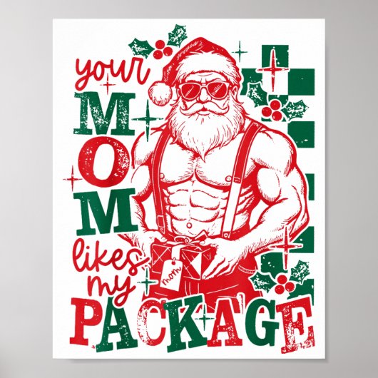 Funny Santa Claus Your Mom Like My Package Christm ポスター (正面)