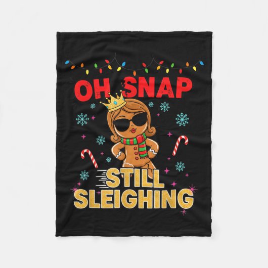 Funny Santa Gingerbread Oh Snap. Still Sleighing C フリースブランケット (正面)