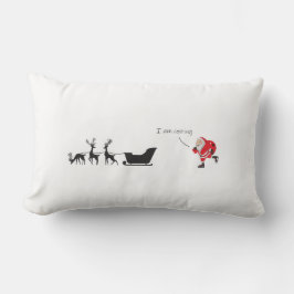 Funny santa 'I am coming' for sleigh ランバークッション