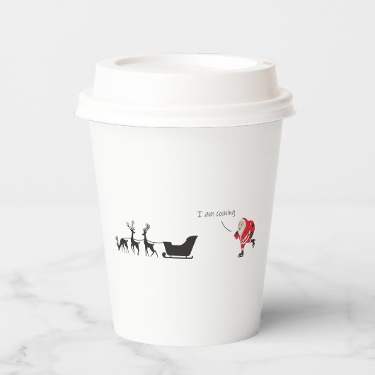 Funny santa 'I am coming' for sleigh 紙コップ (正面)