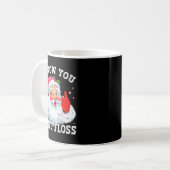Funny Santa I Know You Didn't Floss Dentist Dental コーヒーマグカップ (正面左)