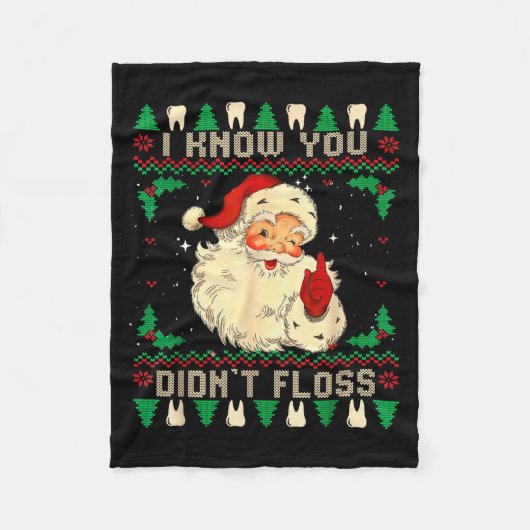 Funny Santa I Know You Didn't Floss Dentist Dental フリースブランケット (正面)