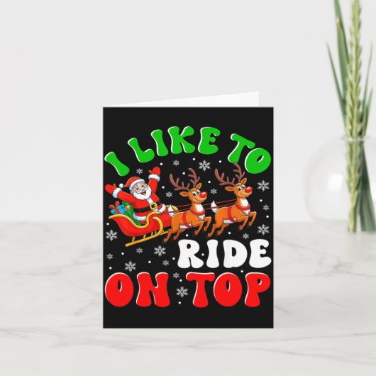 Funny Santa I Like To Ride On Top Christmas Couple カード (正面)