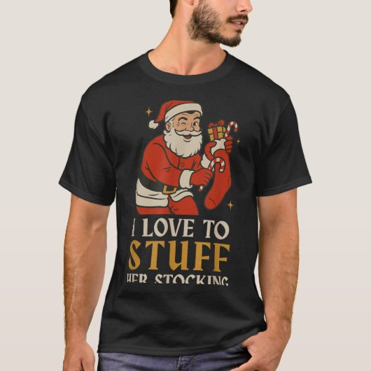 Funny Santa I Love To Stuff Her Stock Jingle His B Tシャツ (正面)