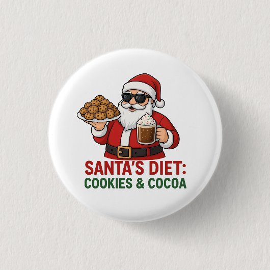 Funny Santa Mug – Santa’s Diet: Cookies & Cocoa 缶バッジ (正面)