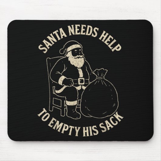 Funny Santa Needs Help To Empty His Sack Adult Hum マウスパッド (正面)