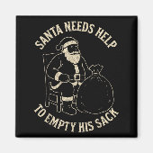 Funny Santa Needs Help To Empty His Sack Adult Hum マグネット (正面)