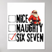 Funny Santa Nice Naughty Six Seven Meme 67 Christm ポスター (正面)