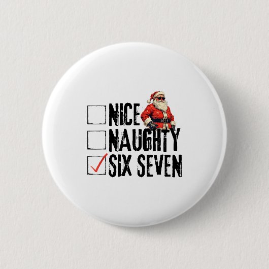 Funny Santa Nice Naughty Six Seven Meme 67 Christm 缶バッジ (正面)