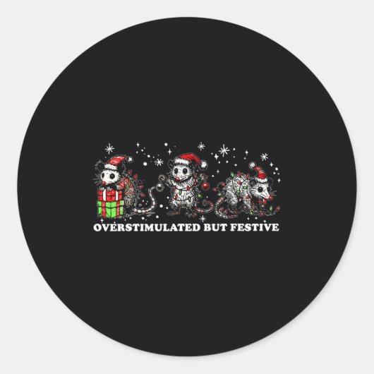 Funny Santa Ossums Overstimulated But Festive Xmas ラウンドシール (正面)