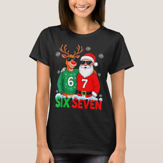 Funny Santa Reindeer 6 7 Christmas Meme Six Seven Tシャツ (正面)
