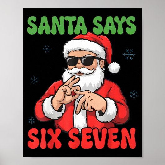 Funny Santa Says Six Seven 67 Meme Christmas  ポスター (正面)