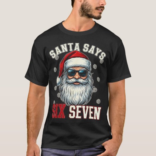 Funny Santa Says Six Seven Christmas 67 Meme Baske Tシャツ (正面)