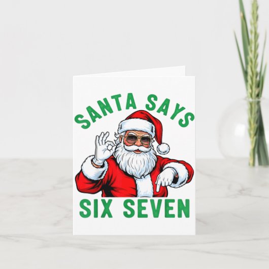 Funny Santa Says Six Seven Christmas 67 Meme Xmas  カード (正面)