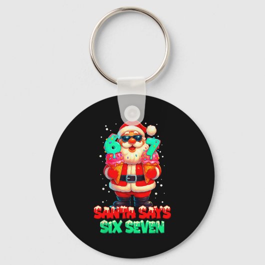 Funny Santa Says Six Seven Christmas 67 Meme Xmas  キーホルダー (正面)