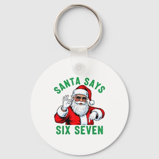 Funny Santa Says Six Seven Christmas 67 Meme Xmas キーホルダー (正面)