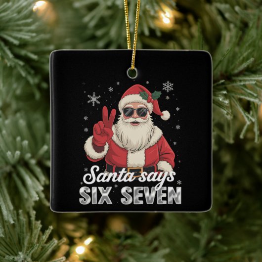 Funny Santa Says Six Seven Christmas 67 Meme Xmas セラミックオーナメント (ツリー)