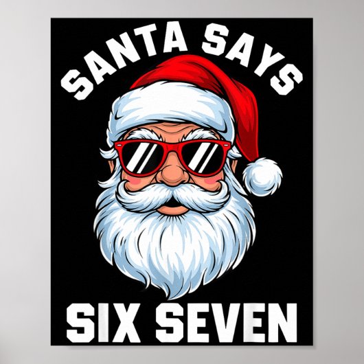 Funny Santa Says Six Seven Christmas 67 Meme Xmas  ポスター (正面)