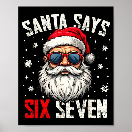 Funny Santa Says Six Seven Christmas 67 Meme Xmas  ポスター (正面)